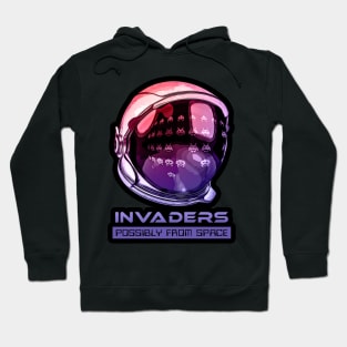 INVADERS...Possibly from space Hoodie